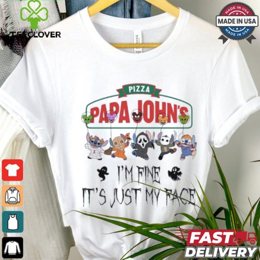 Stitch Horror Character X Papa John’s I’m Fine It’s Just My Face Halloween Shirt