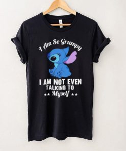 Stitch I am so grumpy I am not even talking to myself character funny hoodie, sweater, longsleeve, shirt v-neck, t-shirt