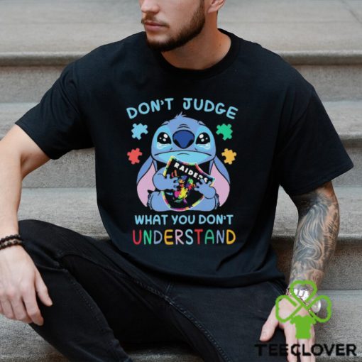 Stitch Las Vegas Raiders NFL Don’t Judge What You Don’t Understand Shirt