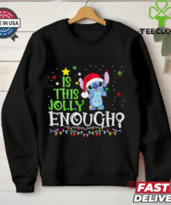 Stitch Santa hat is this jolloy enough lights Christmas shirt