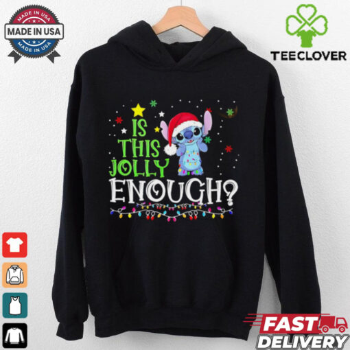 Stitch Santa hat is this jolloy enough lights Christmas shirt