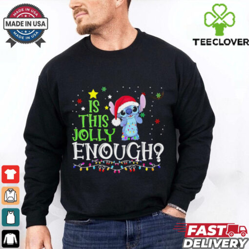 Stitch Santa hat is this jolloy enough lights Christmas shirt