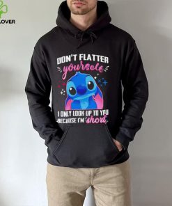 Stitch don’t flatter yourself I only look up to you because I’m short character funny hoodie, sweater, longsleeve, shirt v-neck, t-shirt