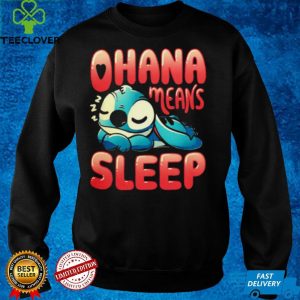 Stitch ohana means sleep shirt