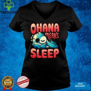 Stitch ohana means sleep shirt