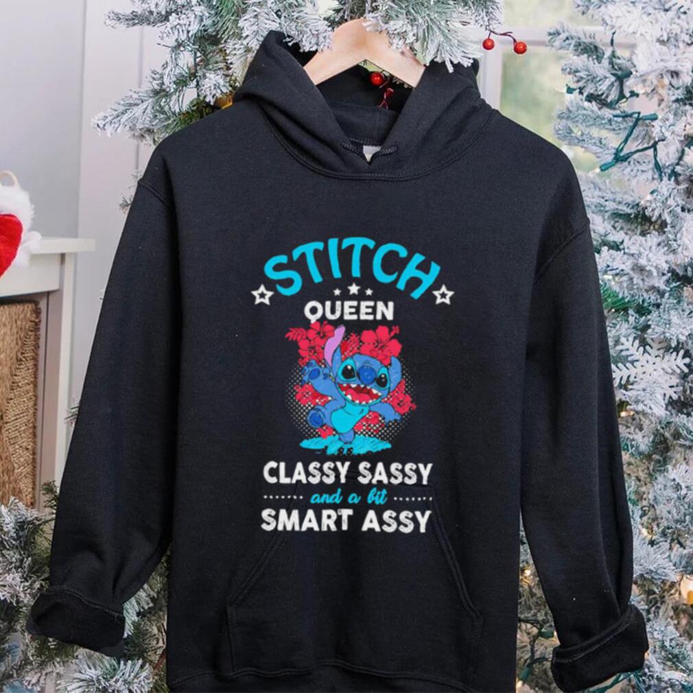 Stitch queen classy sassy and a bit smart assy character funny shirt Stitch queen classy sassy and a bit smart assy character funny shirt