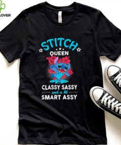Stitch queen classy sassy and a bit smart assy character funny shirt 7 Stitch queen classy sassy and a bit smart assy character funny shirt
