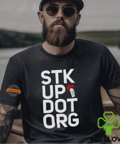 Stk up dot org shirt