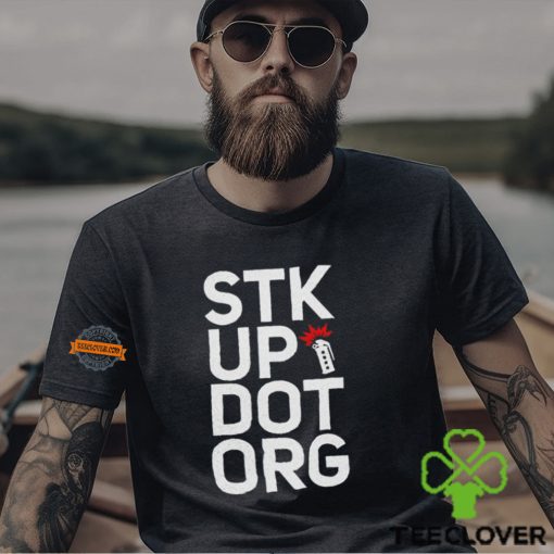 Stk up dot org hoodie, sweater, longsleeve, shirt v-neck, t-shirt