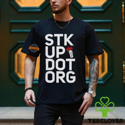 Stk up dot org hoodie, sweater, longsleeve, shirt v-neck, t-shirt