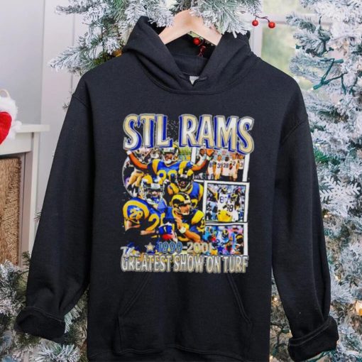 Stl Rams 1999 2001 the greatest show on turf vintage hoodie, sweater, longsleeve, shirt v-neck, t-shirt