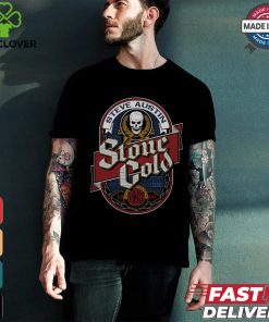 Stone Cold Steve Austin Beer Label shirt