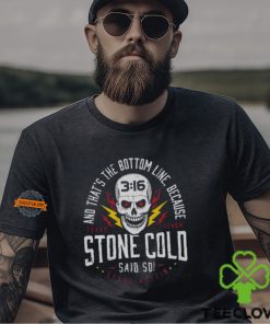 Stone Cold Steve Austin Said So Bottom Line Black T shirt