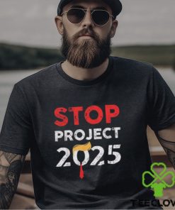 Stop Project 2025 Donald Trump Anti For President OF America Unisex T Shirt