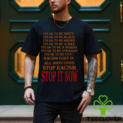 Stop Racism Now Mandela Effect hoodie, sweater, longsleeve, shirt v-neck, t-shirt