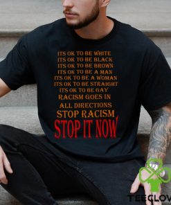 Stop Racism Now Mandela Effect hoodie, sweater, longsleeve, shirt v-neck, t-shirt