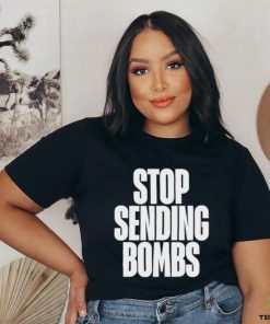 Stop Sending Bombs Shirt