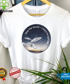 Stop the World I want to get off UFO logo shirt