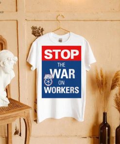 Stop the war on workers logo shirt 2 Stop the war on workers logo shirt
