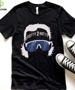 Stotty 2 Hotty shirt