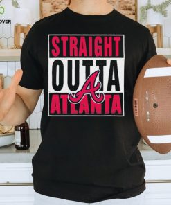 Awesome Atlanta Braves straight outta Atlanta shirt - NemoMerch