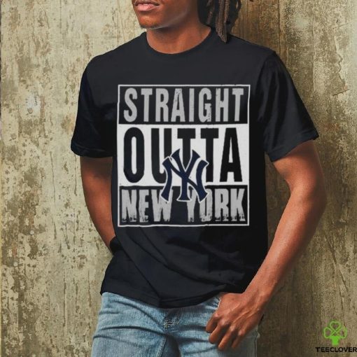 Straight Outta New York Yankees hoodie, sweater, longsleeve, shirt v-neck, t-shirt