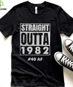 Straight outta 1982 shirt