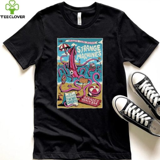 Strange Machines July 14 2024 Bernie’s Beach Bar Hampton Beach Poster shirt