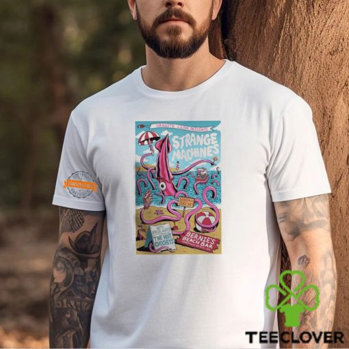 Strange Machines The Summer Show At Bernie’s Beach Bar In Hampton Beach 2024 Unisex T Shirt