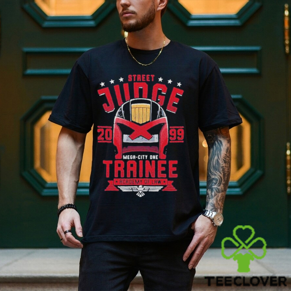 Street Judge Trainee 2099 Academy Of law Shirt Street Judge Trainee 2099 Academy Of law Shirt