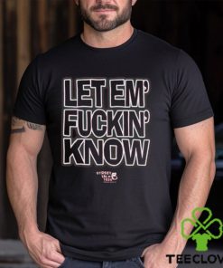 Street Talk Tees Let Em' Fuckin Know Bitch I'm A Gamecock T Shirt