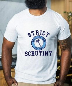 Strict Scrutiny Nulla Lex Vibes Est 2019 T Shirt