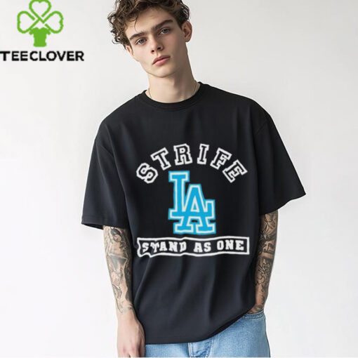 Strife La Stand As One Shirt