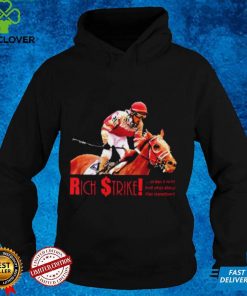 Strikes It Rich And What About Tha Staredown 2022 T Shirt