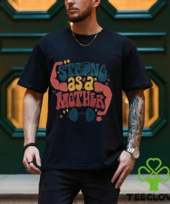 Strong As A Mother Hoodie, Muscle Mom, Gym Mom Shirt