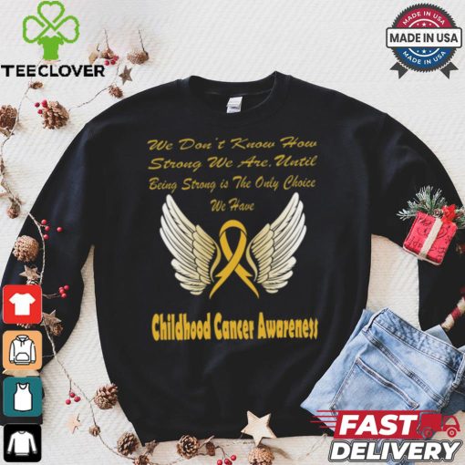 Strong Childhood Cancer Awareness hoodie, sweater, longsleeve, shirt v-neck, t-shirt