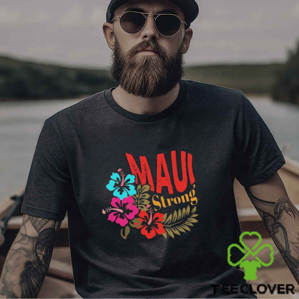 Strong Maui Unisex T Shirt Pray For Shirt Lahaina 2023 Sweatshirt Hoodie Strong Maui Unisex T Shirt Pray For Shirt Lahaina 2023 Sweatshirt Hoodie