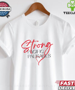 Strong Pacific Palisades fire erupts shirt
