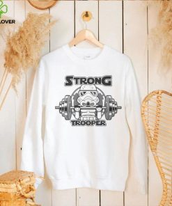 Strong Trooper shirt