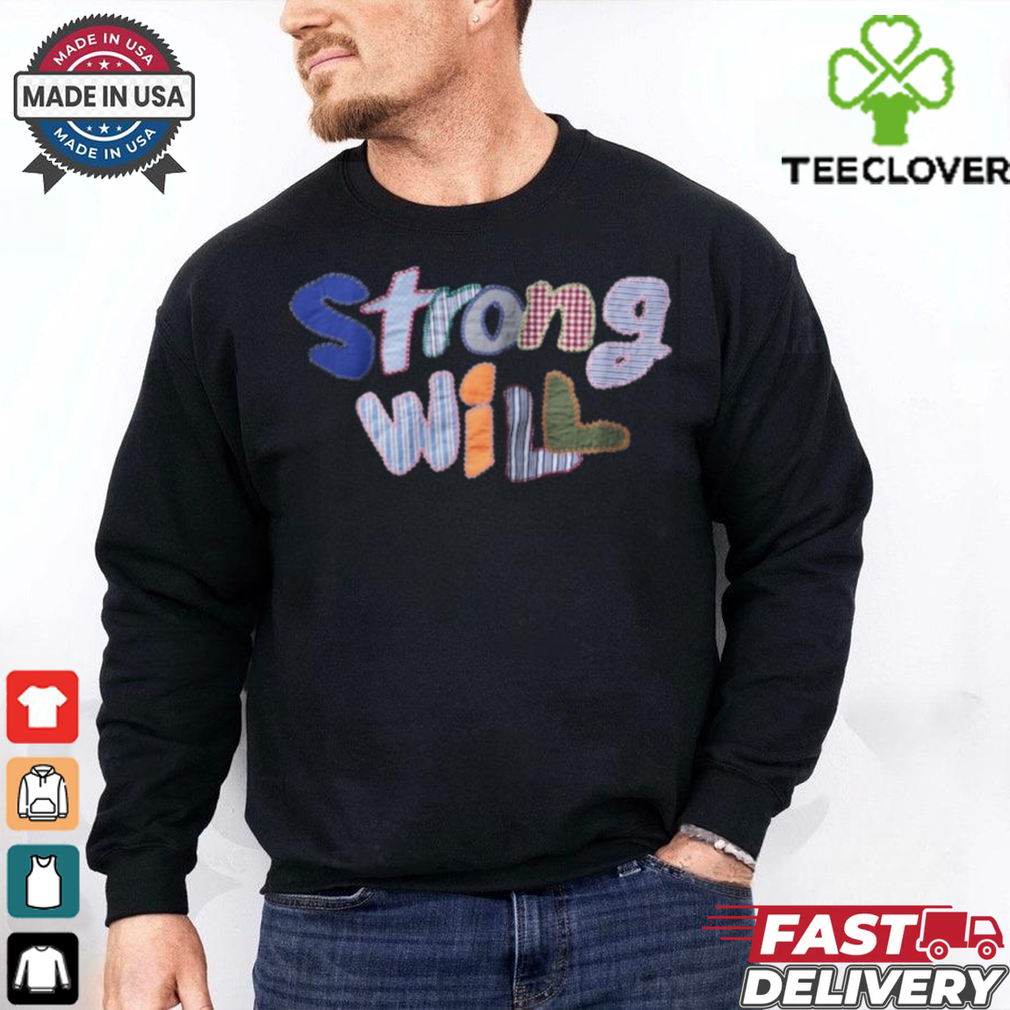 Strong Will Short Sleeve T shirt Strong Will Short Sleeve T shirt