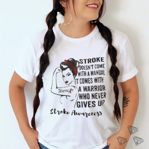Strong Woman Warrior Stroke Awareness Shirt