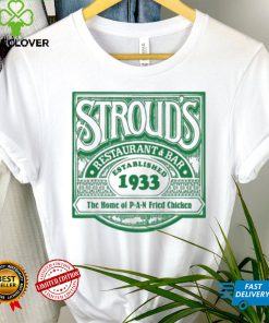 Stroud’s Restaurant Bar Established 1933 Shirt