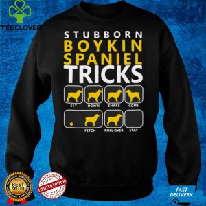 Stubborn Boykin Spaniel Tricks Dogs Shirt