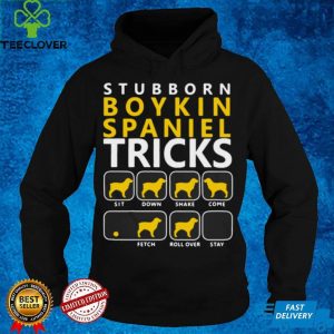 Stubborn Boykin Spaniel Tricks Dogs Shirt