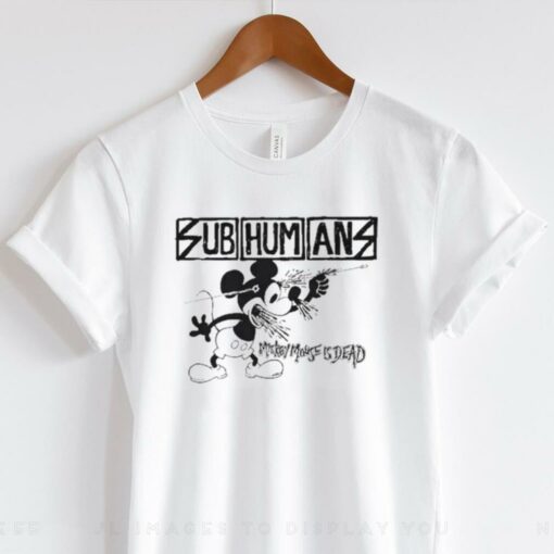 Subhumans Mickey Mouse is Dead Shirt