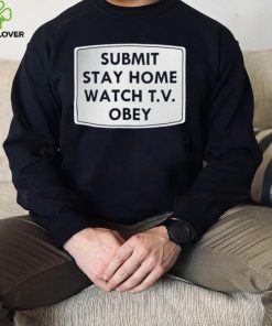 Submit stay home watch T.V. Obey logo shirt 1 Submit stay home watch T.V. Obey logo shirt