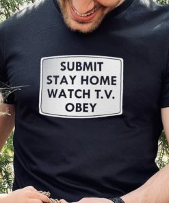 Submit stay home watch T.V. Obey logo shirt 3 Submit stay home watch T.V. Obey logo shirt