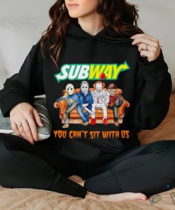 Subway horror characters you can’t sit with us shirt