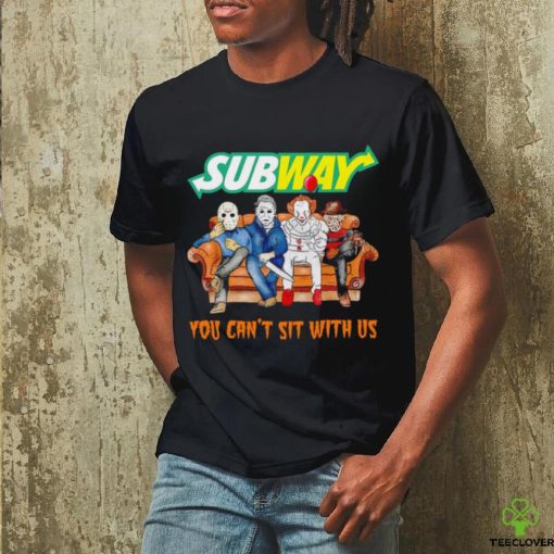 Subway horror characters you can’t sit with us hoodie, sweater, longsleeve, shirt v-neck, t-shirt