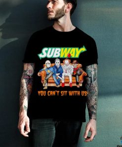 Subway horror characters you can’t sit with us hoodie, sweater, longsleeve, shirt v-neck, t-shirt